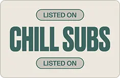 Listed on Chill Subs